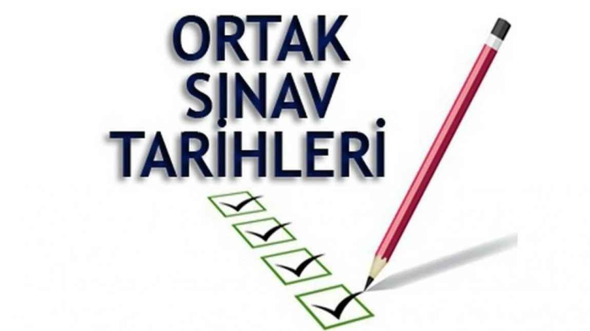 2. Dönem Ortak Sınav Takvimi